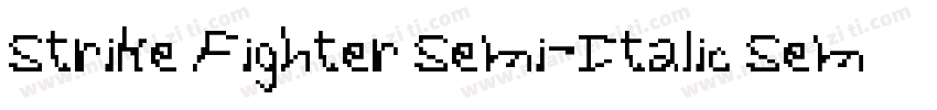 Strike Fighter Semi-Italic Semi-Ita字体转换